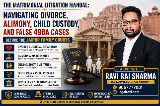 Complete Divorce Guide by the Best Divorce & Family Court Lawyer in Jaipur