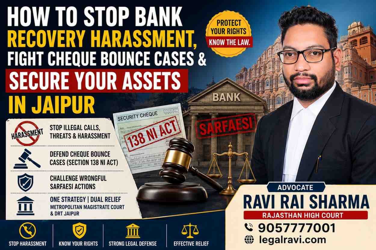 How to Stop Bank Recovery Harassment, Fight Cheque Bounce Cases in Jaipur